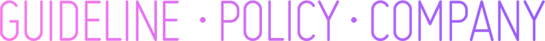 GUIDELINE・POLICY・COMPANY